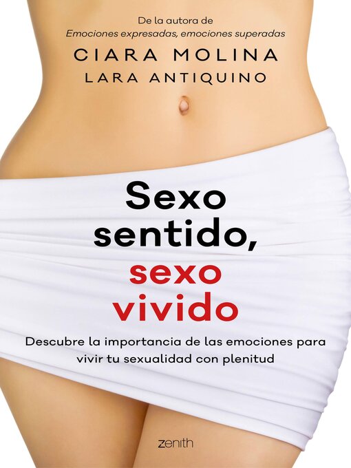 Title details for Sexo sentido, sexo vivido by Ciara Molina - Available